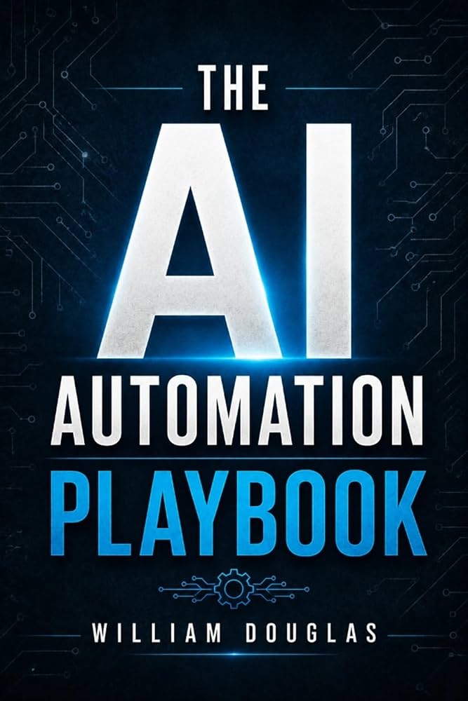 The AI Automation Playbook